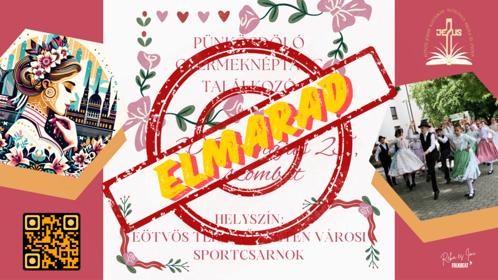 Pünkösdölő Gyermeknéptánc Találkozó-eotvosoh-fb_ELMARAD